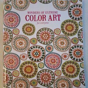 Wonders Of Extreme Color Art For Everyone By Leisure Arts NEW